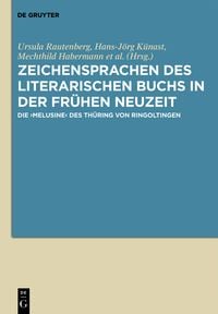 Produktbild: Zeichensprachen des literarischen Buchs in der fr&uuml;hen Neuzeit