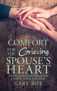 Produktbild: Comfort for the Grieving Spouse's Heart