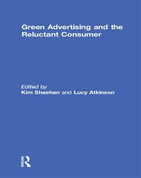 Produktbild: Green Advertising and the Reluctant Consumer