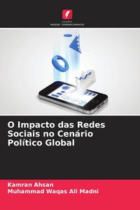 Produktbild: O Impacto das Redes Sociais no Cen&aacute;rio Pol&iacute;tico Global