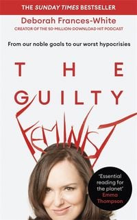 Produktbild: Frances-White, D: The Guilty Feminist