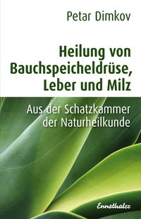 Bild vom Artikel Heilung von Bauchspeicheldrüse, Leber und Milz vom Autor Petar Dimkov