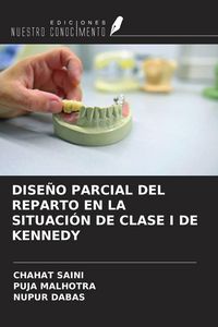 Produktbild: Dise&ntilde;o Parcial Del Reparto En La Situaci&oacute;n De Clase I De Kennedy