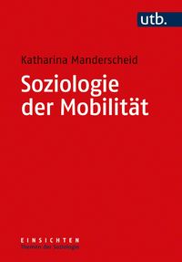 Produktbild: Soziologie der Mobilit&auml;t
