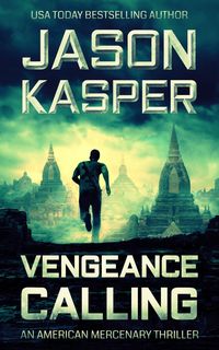 Produktbild: Vengeance Calling: A David Rivers Thriller (American Mercenary, #4)