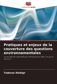Produktbild: Pratiques et enjeux de la couverture des questions environnementales