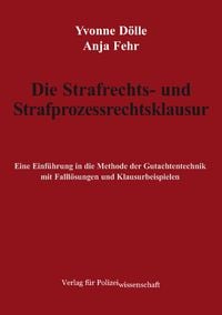 Produktbild: Die Strafrechts- und Strafprozessrechtsklausur