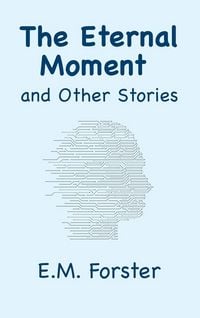 Produktbild: The Eternal Moment and Other Stories