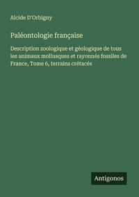 Produktbild: Pal&eacute;ontologie fran&ccedil;aise