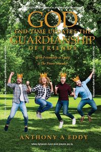 Produktbild: God End-time Updates The Guardianship of Friends