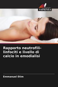 Produktbild: Rapporto neutrofili-linfociti e livello di calcio in emodialisi