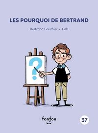 Produktbild: Les pourquoi de Bertrand