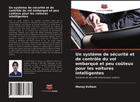 Produktbild: Un syst&egrave;me de s&eacute;curit&eacute; et de contr&ocirc;le du vol embarqu&eacute; et peu co&ucirc;teux pour les voitures intelligentes