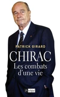 Produktbild: Chirac ; les Combats D'Une Vie