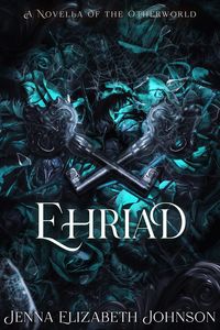 Produktbild: Ehriad (The Otherworld Series, #4)