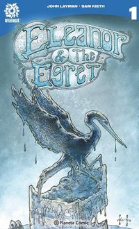 Produktbild: Eleanor and the Egret 1 : alzar el vuelo
