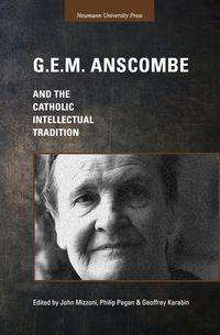 Produktbild: G.E.M. Anscombe and the Catholic Intellectual Tradition