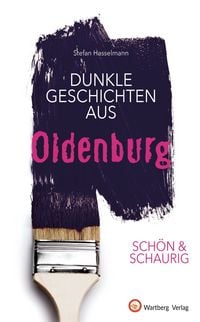 Produktbild: Dunkle Geschichten aus Oldenburg