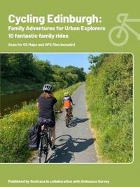 Produktbild: Cycling Edinburgh: Family adventures for urban explorers