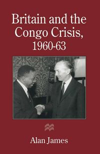 Produktbild: Britain and the Congo Crisis, 1960-63