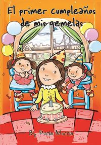 Produktbild: El primer cumplea&ntilde;os de mis gemelas