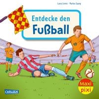 Produktbild: Maxi Pixi 452: Entdecke den Fu&szlig;ball