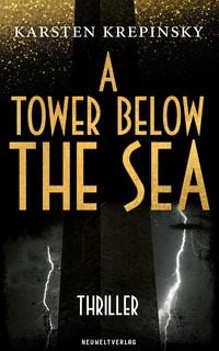 A Tower Below The Sea