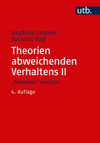 Produktbild: Theorien abweichenden Verhaltens II. "Moderne" Ans&auml;tze