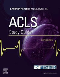 Bild vom Artikel ACLS Study Guide vom Autor MSEd, BSPA, RN Aehlert Barbara J.