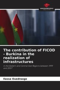 Produktbild: The contribution of FICOD - Burkina in the realization of infrastructures