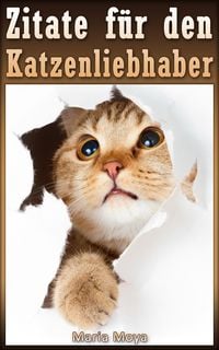 Produktbild: Zitate f&uuml;r den Katzenliebhaber