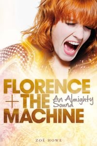 Produktbild: Florence + The Machine: An Almighty Sound
