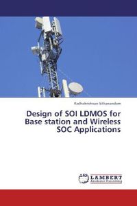 Produktbild: Sithanandam, R: Design of SOI LDMOS for Base station and Wir