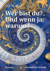 Bild vom Artikel Wer bist du? Und wenn ja, warum? vom Autor Edith Zeile