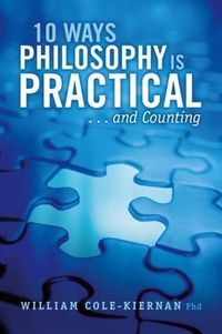 Produktbild: 10 Ways Philosophy is Practical . . . and Counting