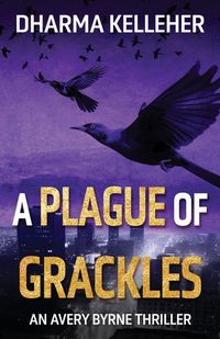 Produktbild: A Plague of Grackles