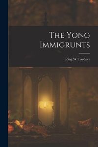 Produktbild: The Yong Immigrunts