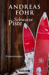 Schwarze Piste / Kreuthner und Wallner Bd.4 Andreas Föhr