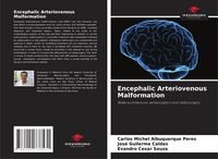 Produktbild: Encephalic Arteriovenous Malformation