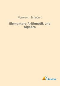 Produktbild: Elementare Arithmetik und Algebra