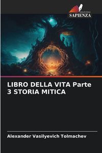 Produktbild: Libro Della Vita Parte 3 Storia Mitica