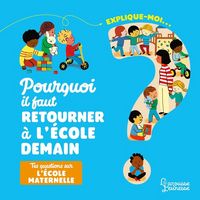 Produktbild: Pourquoi il faut retourner &agrave; l'&eacute;cole demain