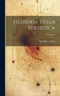 Produktbild: Filosofia Della Statistica; Volume 1