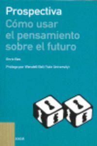 Produktbild: Prospectiva : c&oacute;mo usar el pensamiento sobre el futuro