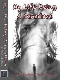 Produktbild: My Life Being A Sensitive