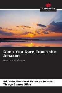 Produktbild: Don't You Dare Touch the Amazon