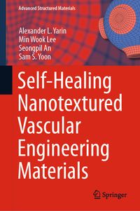 Produktbild: Self-Healing Nanotextured Vascular Engineering Materials