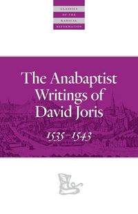 Produktbild: The Anabaptist Writings of David Joris