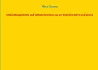 Produktbild: Entwicklungsschritte und Verhaltensweisen aus der Sicht des Babys und Kindes