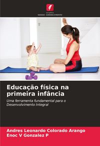 Produktbild: Educa&ccedil;&atilde;o f&iacute;sica na primeira inf&acirc;ncia